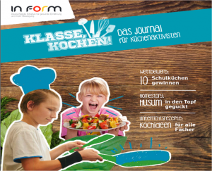 Klasse, Kochen!©IN FORM ©IN FORM